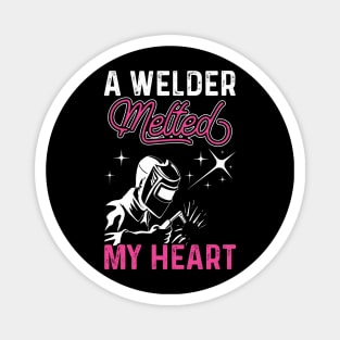 A Welder Melted My Heart T Shirt For Women Men T-Shirt Magnet